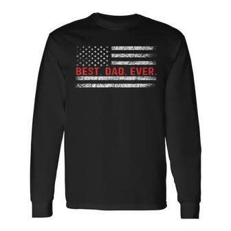Best Dad Ever With Us American Flag Distressed Father's Day Long Sleeve T-Shirt - Thegiftio UK