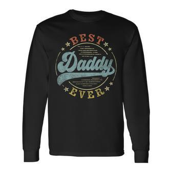 Best Daddy Ever Father's Day Daddy Vintage Emblem Long Sleeve T-Shirt - Seseable