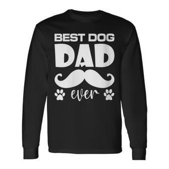 Best Dog Dad Ever Dog Daddy Fathers Day Long Sleeve T-Shirt - Thegiftio UK