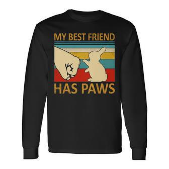 My Best Friend Has Paws Bunny Retro Vintage Long Sleeve T-Shirt | Mazezy