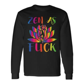 Best Fucking Spirituality T Zen As Fuck Yoga Long Sleeve T-Shirt - Monsterry UK