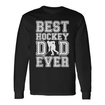 Best Hockey Dad Ever Father's Day Ice Hockey Vintage Daddy Long Sleeve T-Shirt - Monsterry