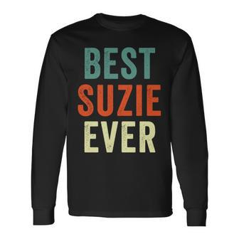 Best Suzie Ever Personalised First Name Joke Idea Long Sleeve T-Shirt - Seseable