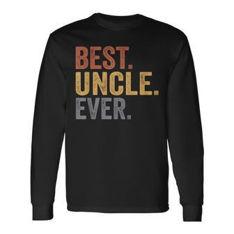 Best Uncle Ever From Niece Uncle Father's Day Long Sleeve T-Shirt - Monsterry UK