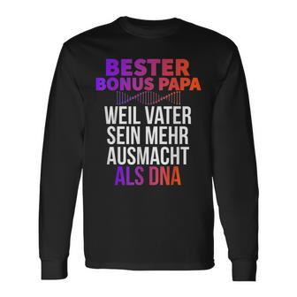 Bester Bonus Papa Weilater Sein Mehr Ausmacht Dna Langarmshirts - Geschenkecke