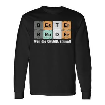 Bester Bruder Weil Die Chemie Stimmt Slogan Langarmshirts - Seseable