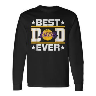 Bestlakersdad Ever Fathers Day Long Sleeve T-Shirt - Monsterry
