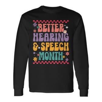 Better Hearing And Speech Month Speech Therapist Retro Long Sleeve T-Shirt - Monsterry