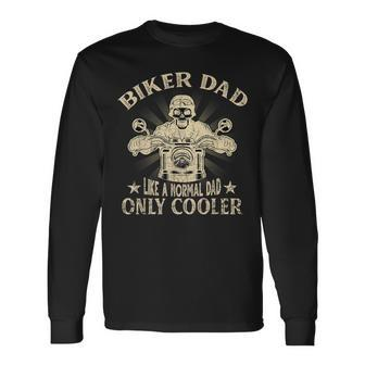 Biker Dad Motorcycle Father's Day For Father Biker Long Sleeve T-Shirt - Monsterry UK