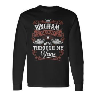 Bingham Blood Runs Through My Veins Vintage Family Name Long Sleeve T-Shirt - Monsterry