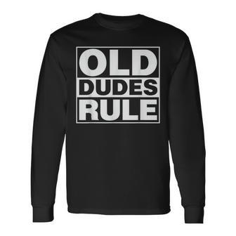 Birthday Idea For Any Guy Turning 40 50 Or 60 Long Sleeve T-Shirt - Monsterry