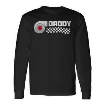 Birthday Party Matching Family Pit Crew Race Car Daddy Long Sleeve T-Shirt - Monsterry