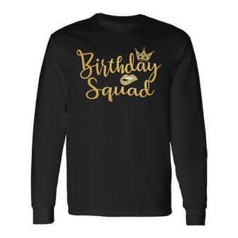 Birthday Squad Party Birthday Lip Gold Crown T Long Sleeve T-Shirt - Thegiftio UK
