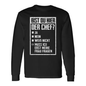 Bist Du Hier Der Chef Bist Du Hier Der Chef Black S Langarmshirts - Seseable