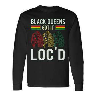 Black Queens Got It Loc'd Hair Afro Lover Melanin Dreadlock Long Sleeve T-Shirt - Monsterry