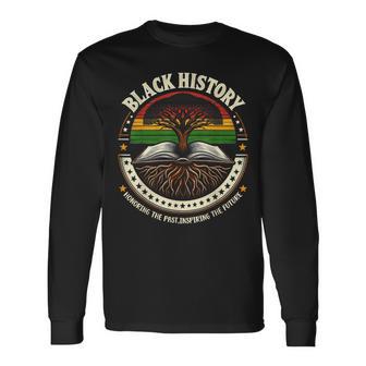 Black History Proud Black History Culture Teacher Long Sleeve T-Shirt - Monsterry UK