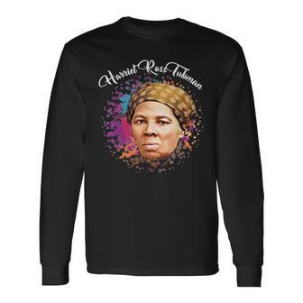 Black Women's History Month Harriet Ross Tubman Long Sleeve T-Shirt - Monsterry CA