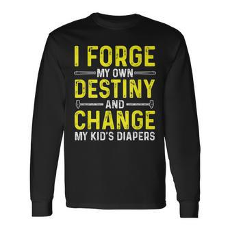 Blacksmithing Blacksmith Dad Forge My Own Destiny Long Sleeve T-Shirt - Monsterry UK