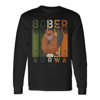 Bobr Kurwa Biber Bober Bobr Polish Beaver Meme Langarmshirts - Seseable