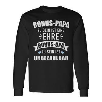 Bonus Papa Zu Sein Ist Eine Ehre Bonus Opa Ist Unzahlbar German Language Langarmshirts - Seseable