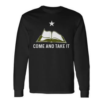 Come And Take It Book Ban Long Sleeve T-Shirt - Monsterry UK