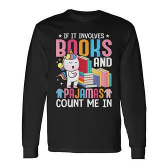 Books And Pajamas Count Me In Book Reader Girl Long Sleeve T-Shirt - Thegiftio UK