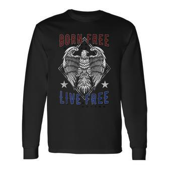 Born Free Live Free Eagle Wingspan Stamp Long Sleeve T-Shirt - Monsterry