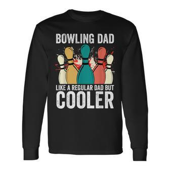 Bowling Dad Vintage Father's Day For Bowler Long Sleeve T-Shirt - Seseable