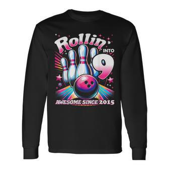Bowling Party Rollin' 9 Awesome 2015 9Th Birthday Girls Long Sleeve T-Shirt | Mazezy