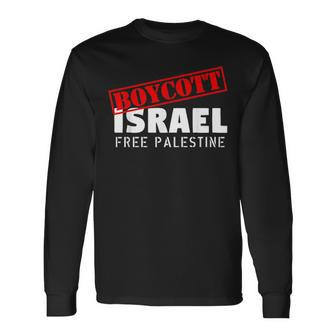 Boycott Israel Free Palestine Stand With Gaza Humanist Cause Long Sleeve T-Shirt - Thegiftio UK