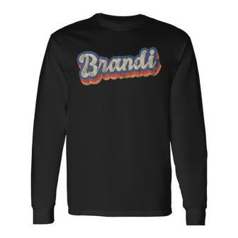 Brandi Personalized Name Custom Lettering 70'S Long Sleeve T-Shirt - Monsterry DE