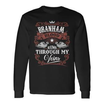 Branham Blood Runs Through My Veins Vintage Family Name Long Sleeve T-Shirt - Seseable