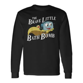 The Brave Little Bath Bomb Long Sleeve T-Shirt - Seseable