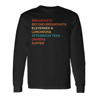 Breakfast& Second Breakfast& Elevenses & Luncheon Quote Long Sleeve T-Shirt - Thegiftio UK
