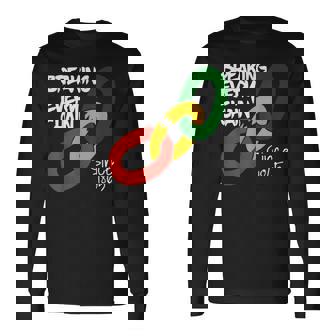 Breaking Every Chain Since 1865 Junenth Freedom Long Sleeve T-Shirt - Seseable