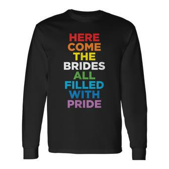 Here Come The Brides Lesbian Wedding Long Sleeve T-Shirt - Monsterry AU