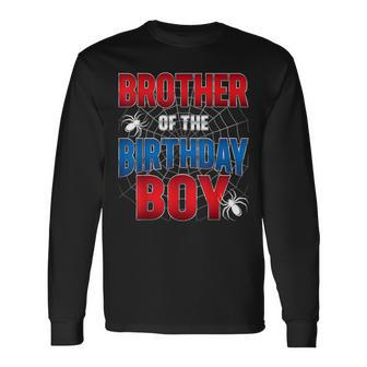 Brother Of Birthday Boy Costume Spider Web Birthday Party Long Sleeve T-Shirt - Seseable