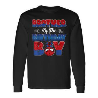 Brother Of The Birthday Boy Spider Family Matching Long Sleeve T-Shirt - Seseable