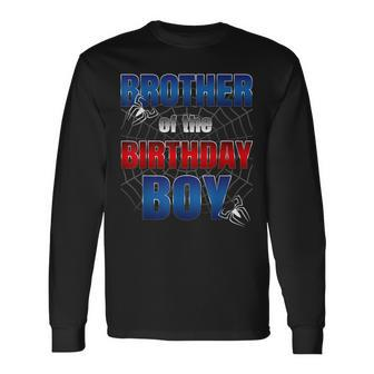 Brother Of The Birthday Boy Spider Web Family Matching Long Sleeve T-Shirt - Monsterry