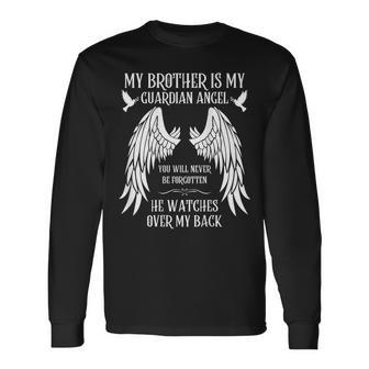 My Brother Is My Guardian Angel In Heaven Memory Memorial Long Sleeve T-Shirt - Monsterry