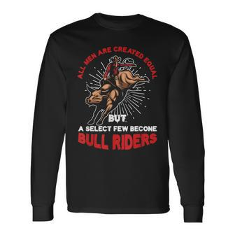 Bull Rider Bull Riding Cowboy Rodeo Country Ranch Long Sleeve T-Shirt - Monsterry DE