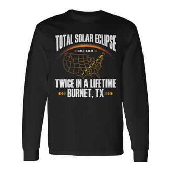 Burnet Texas Tx Total Solar Eclipse Party 2024 Totality Long Sleeve T-Shirt | Mazezy