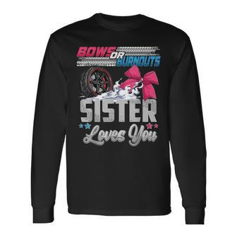 Burnouts Or Bows Gender Reveal Party Announcement Sister Long Sleeve T-Shirt - Thegiftio UK
