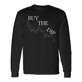 Buy The Dip Cryptocurrency Stock Btc Bitcoin Trading Meme Long Sleeve T-Shirt - Monsterry DE