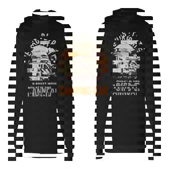 Cadeau Humoristique Camper Camper Retraite Camping Cadeaux T-shirt à manches longues - Cadeauxyz