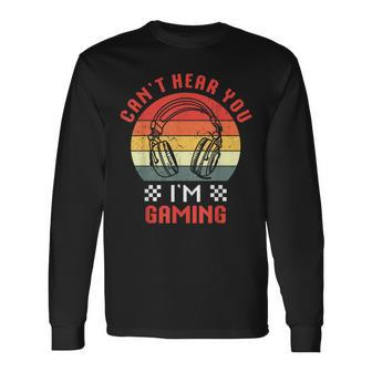 Can't Hear You I'm Gaming Humor Quote Vintage Sunset Long Sleeve T-Shirt - Monsterry UK