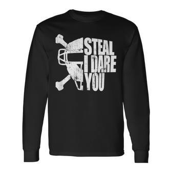 Catcher Steal I Dare You Baseball Long Sleeve T-Shirt - Monsterry CA