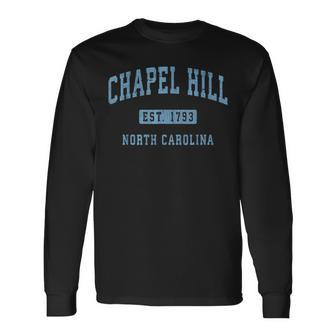 Chapel Hill North Carolina Nc Vintage Athletic Sports Long Sleeve T-Shirt - Seseable
