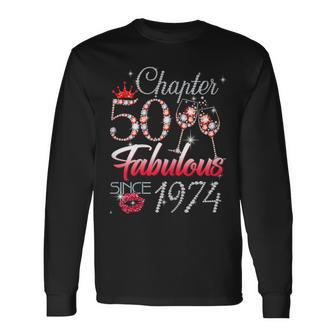 Chapter 50 Fabulous Since 1974 50Th Birthday Queen Diamond Long Sleeve T-Shirt | Mazezy