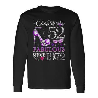 Chapter 52 Est 1972 52 Years Old 52Nd Birthday Queen Long Sleeve T-Shirt | Mazezy